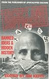 Secret And Suppressed Banned Ideas And Hidden History English Edition