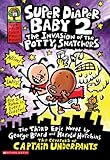 Super Diaper Baby 2 The Invasion Of The Potty Snatchers English Edition