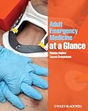 Adult Emergency Medicine At A Glance English Edition