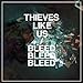 Song Bleed Bleed Bleed (Part 1) by Thieves Like Us on Bleed Bleed Bleed at Amazon