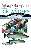 The Xenophobes Guide To The Icelanders Xenophobes Guides English Edition