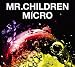 Mr.Children 2001-2005 <micro>(初回限定盤)(DVD付)