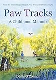 Paw Tracks A Childhood Memoir English Edition