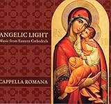 Angelic Light: Music From Eastern Cathedrals (2012)