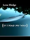 If I Had My Way