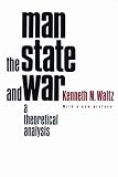 Man The State And War A Theoretical Analysis English Edition
