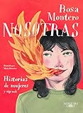 Nosotras Historias De Mujeres Y Algo Ms Spanish Edition