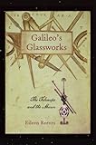 Galileos Glassworks The Telescope And The Mirror English Edition
