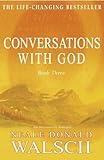 Conversations With God Book 3 An Uncommon Dialogue