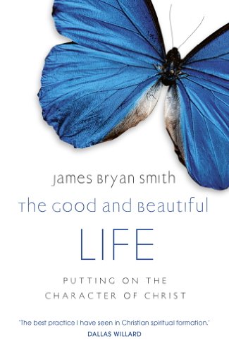 The Good and Beautiful Life book cover