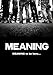 MEANING to be here... / To the Future [DVD]