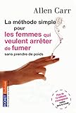 La Mthode Simple Pour Les Femmes Qui Veulent Arrter De Fumer Evolution