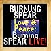 Song The Sun by Burning Spear on Love &amp; Peace at Amazon
