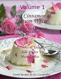Mint Cinnamon Blossom Water Flavours Of Cyprus Kopiaste Main Dishes Sides Mezedes And Salads English Edition