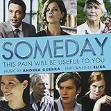 Someday This Pain Will Be Useful To You Soundtrack