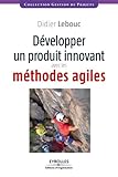 Dvelopper Un Produit Innovant Avec Les Mthodes Agiles Gestion De Projet