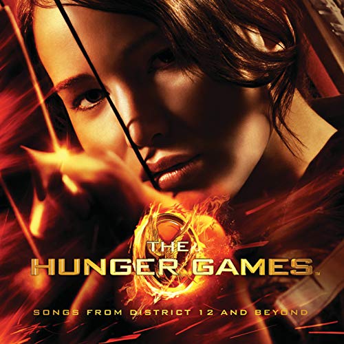 The Hunger Games: Songs from District 12 and Beyond performed by Various Artists