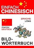 Einfach Chinesisch Bildwrterbuch German Edition