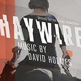 Haywire Soundtrack