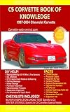 C5 Corvette Book Of Knowledge English Edition