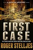 First Case Murder Alley Crime Thriller Mcryan Mystery Thriller And Suspense Series Book Mcryan Mystery Series