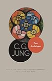 Four Archetypes From Vol 9 Part 1 Of The Collected Works Of C G Jung Jung Extracts Book 597 English Edition