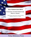 Us Patent Law 2012 Annotated English Edition