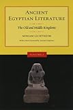 Ancient Egyptian Literature Volume I The Old And Middle Kingdoms English Edition