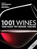 1001 Wines You Must Try Before You Die You Must Try Before You Die 2011 English Edition
