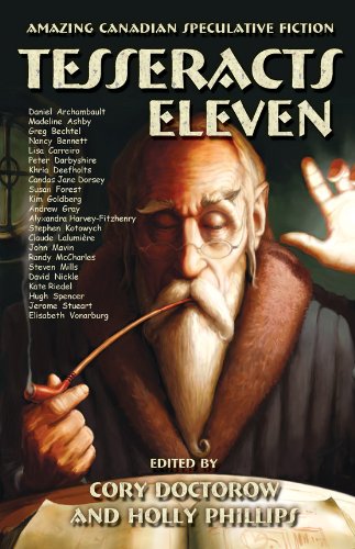 Tesseracts Eleven: Amazing Canadian Speculative Fiction book cover