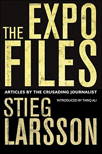 The Expo Files: Articles by the Crusading Journalist cover