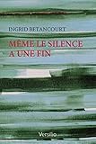 M%C3%AAme Le Silence A Une Fin (blanche)