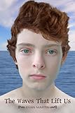 The Waves That Lift Us English Edition