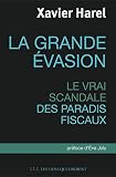 La Grande Vasion Le Vrai Scandale Des Paradis Fiscaux Les Liens Qui L