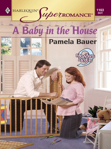 A Baby in the House (By: Pamela Bauer) cover