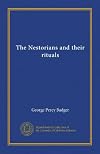 The Nestorians and their rituals (v. 2)