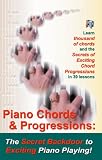 Piano Chords Chord Progressions The Secret Back Door To Exciting Piano Playing English Edition