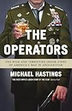 The Operators The Wild And Terrifying Inside Story Of Americas War In Afghanistan English Edition