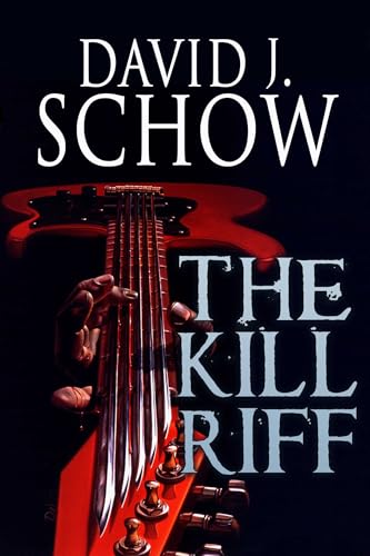 The Kill Riff (By: David J. Schow) cover