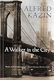 A Walker In The City Harvest Book English Edition