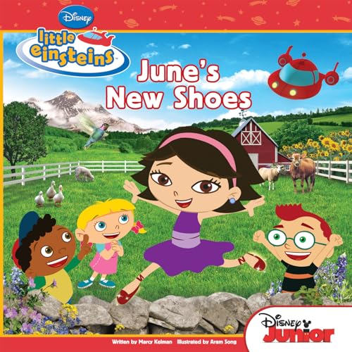 Little Einsteins: June's New Shoes (By: Walt Disney,Marcy Kelman,Aram Song) cover