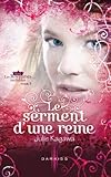 Le Serment D'une Reine : T3   Les Royaumes Invisibles