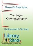 Thin Layer Chromatography Chromed Series English Edition