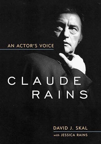 Claude Rains: An Actor's Voice book cover