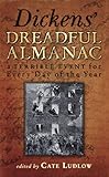 Dickens Dreadful Almanac A Terrible Event For Every Day Of The Year English Edition