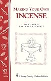 Making Your Own Incense Storey Country Wisdom Bulletin A226 English Edition