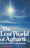 The Lost World Of Agharti The Mystery Of Vril Power Mysteries Of The Universe Series English Edition