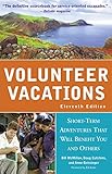 Volunteer Vacations Shortterm Adventures That Will Benefit You And Others English Edition