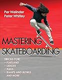 Mastering Skateboarding English Edition