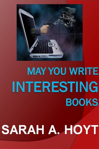 May You Write Interesting Books book cover